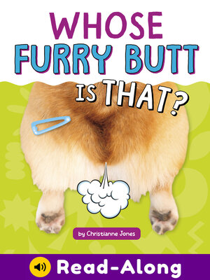 cover image of Whose Furry Butt Is That?